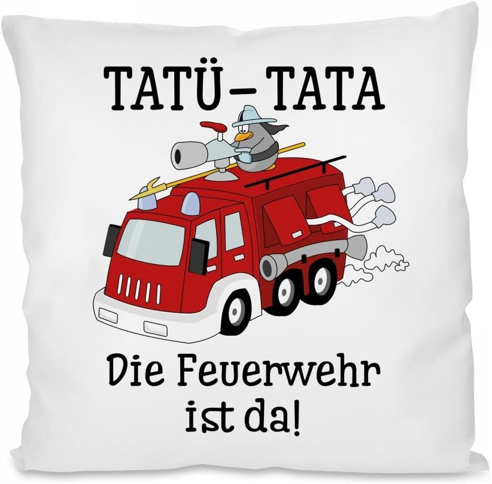 Kissen mit Spruch - TATÜ-TATA-Die Feuerwehr ist da. | Dekokissen mit Füllung | 40x40cm