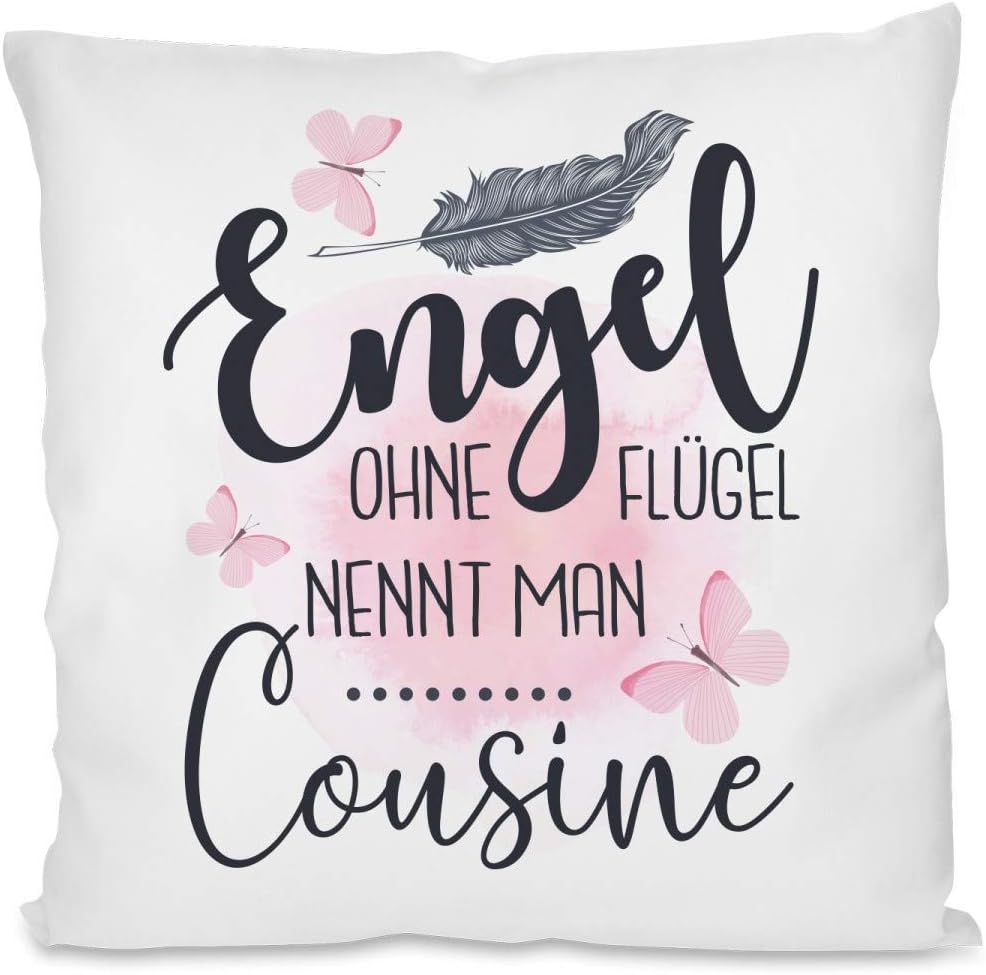 Kissen mit Spruch | Engel ohne Flügel nennt man Cousine | Dekokissen mit Füllung