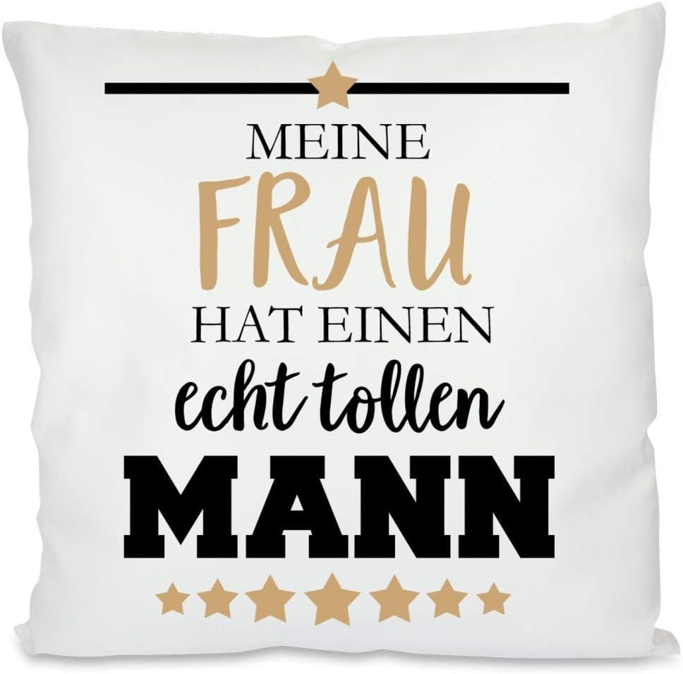 Kissen mit Spruch - Meine Frau hat einen echt tollen Mann | Dekokissen mit Füllung | 40x40cm