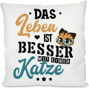 Kissen mit Spruch: Das Leben ist Besser mit Einer Katze | Dekokissen mit Füllung | 40x40cm