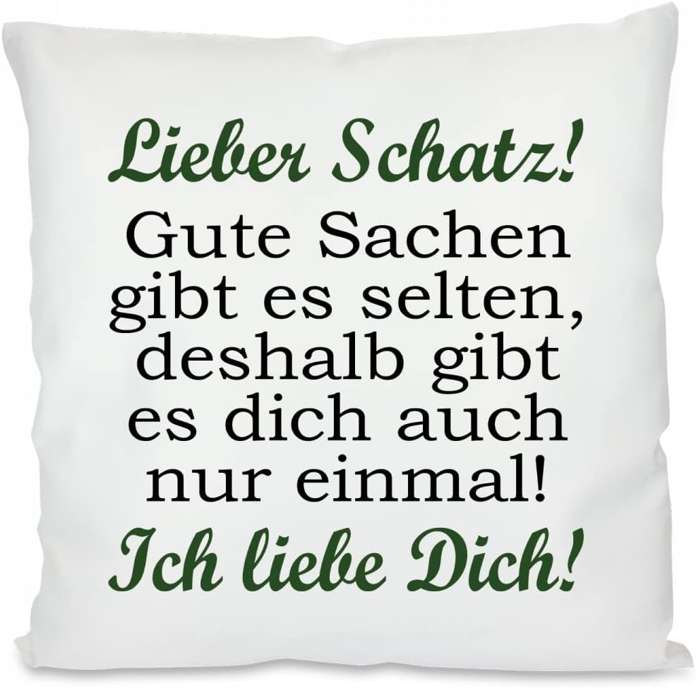 Kissen mit Spruch - Lieber Schatz! Gute Sachen gibt es selten, deshalb gibt es dich auch nur einmal! Danke für alles! | Dekokissen mit Füllung | 40x40cm