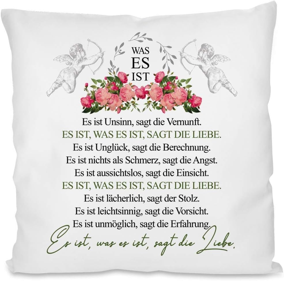Kissen mit Spruch | Was es ist? Es ist, was es ist, sagt die Liebe. | Dekokissen mit Füllung