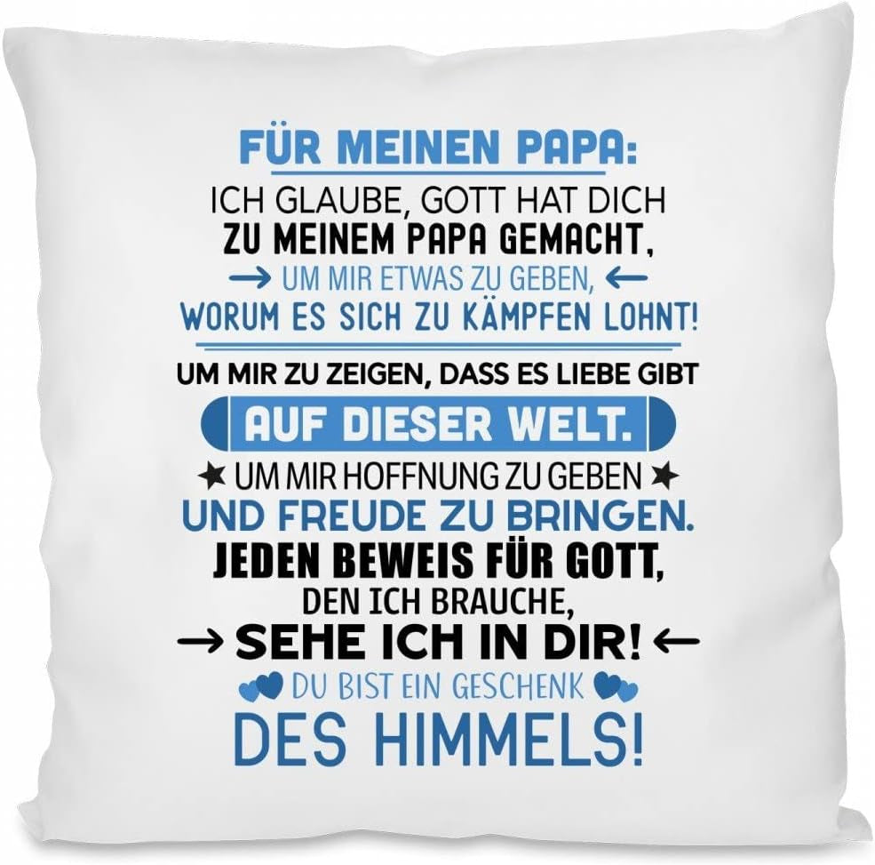 Kissen mit Spruch - Für Meinen Papa - Geschenk des Himmels! | Dekokissen mit Füllung | 40x40cm