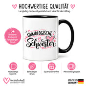 Herzbotschaft Tasse für beste Freundin Kaffeetasse Unbiologische Schwester