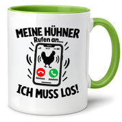Herzbotschaft Kaffeetasse Meine Hühner rufen an ich muss los Tasse Geschenk