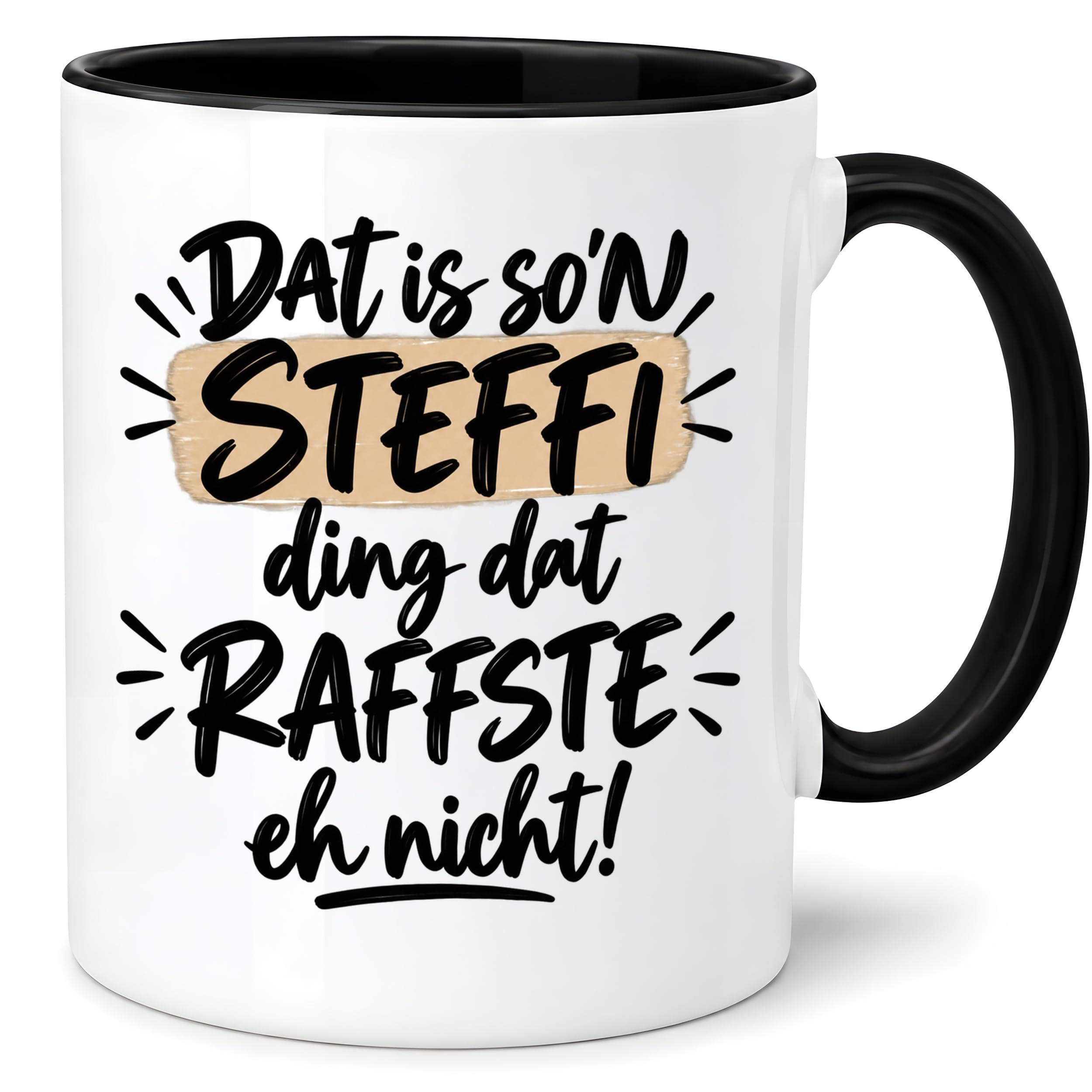 Herzbotschaft Tasse Steffi Dat is son Steffi Ding dat raffste eh nicht