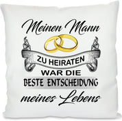 Kissen mit Spruch - Mein Mann - Die beste Entscheidung | Dekokissen mit Füllung | 40x40cm