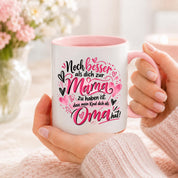 Kaffeetasse Geschenk für Oma Noch besser als dich als Mama zu haben