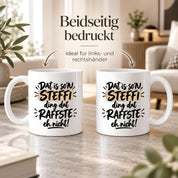 Herzbotschaft Tasse Steffi Dat is son Steffi Ding dat raffste eh nicht
