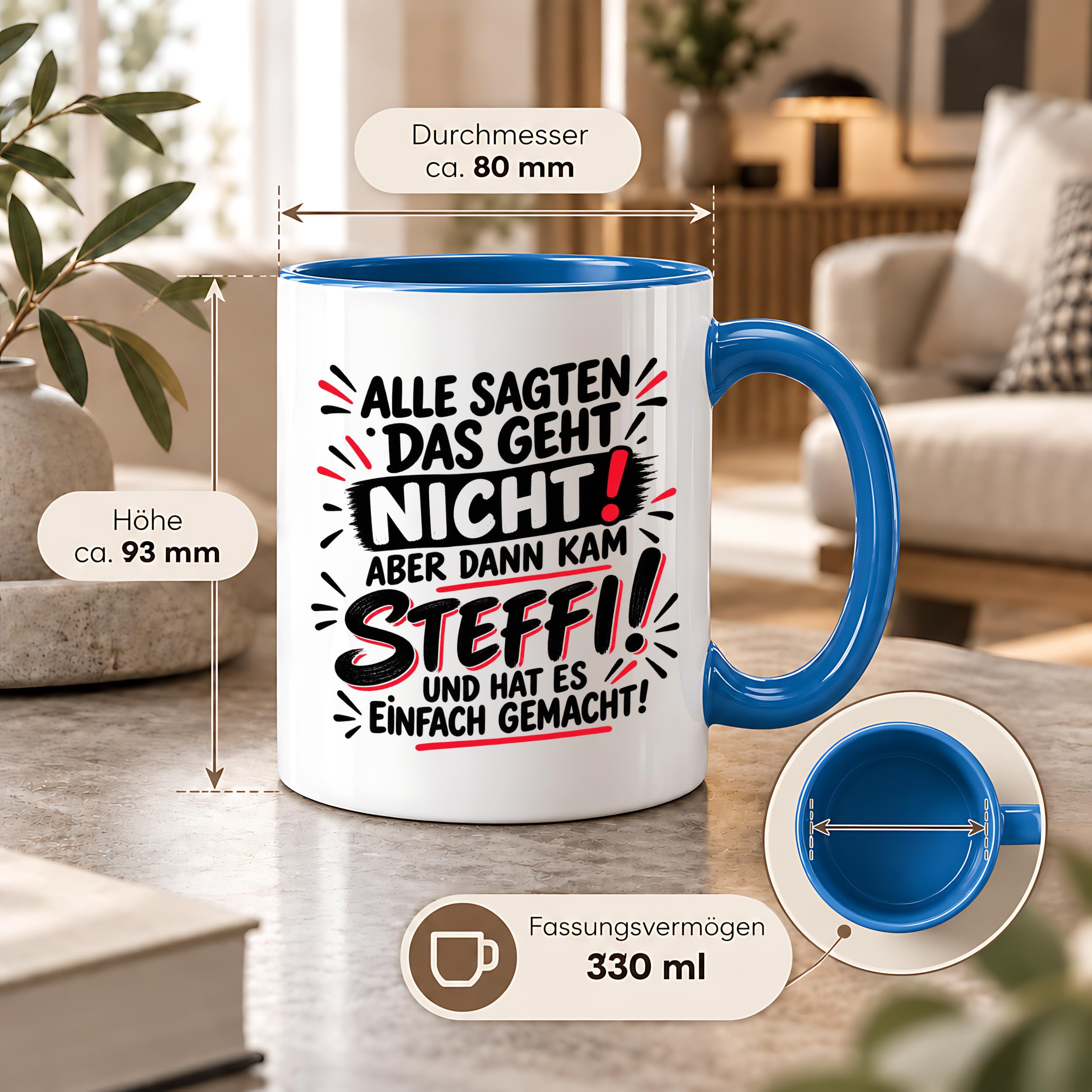 Herzbotschaft Tasse Steffi Spruch Alle sagten das geht nicht Kaffeetasse