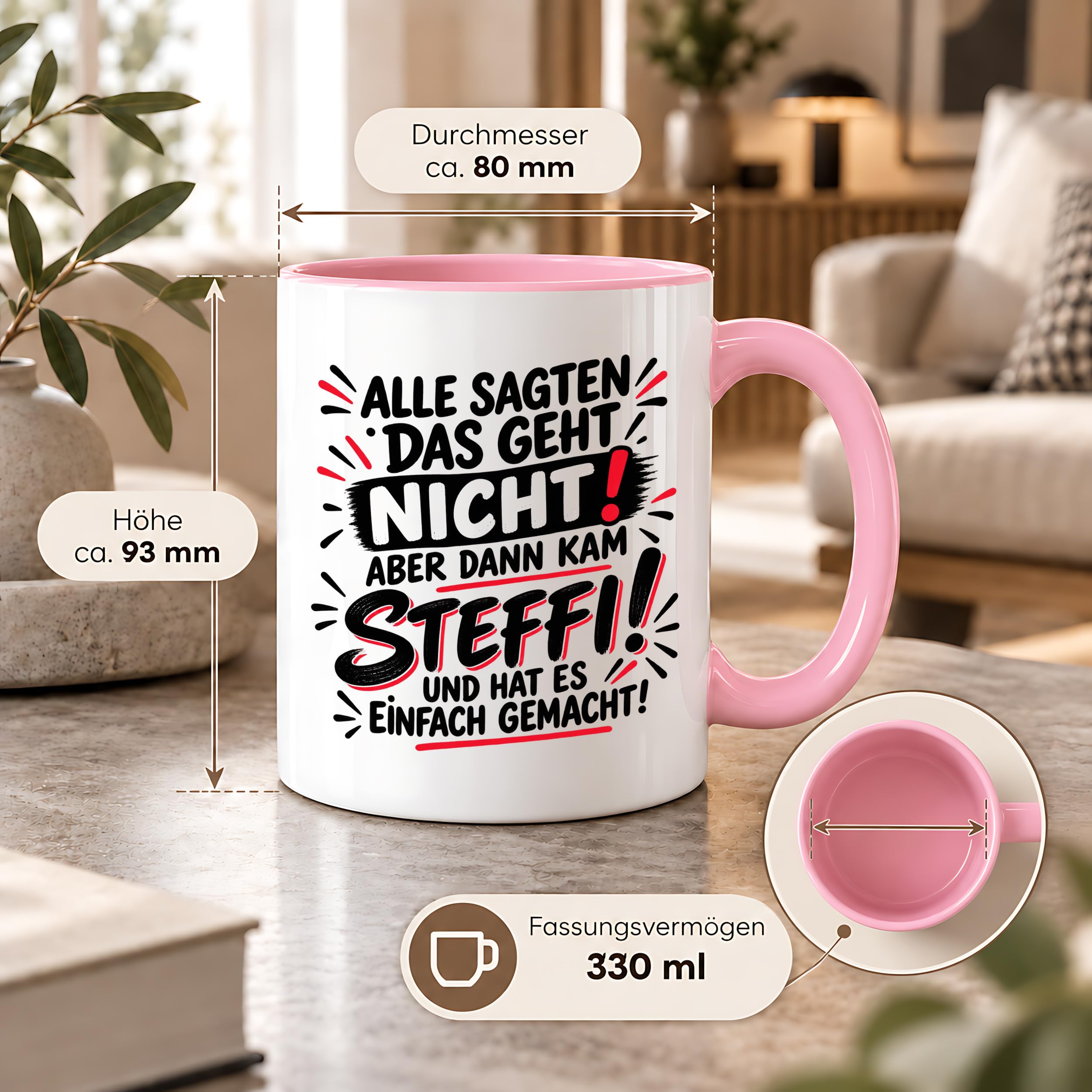 Herzbotschaft Tasse Steffi Spruch Alle sagten das geht nicht Kaffeetasse