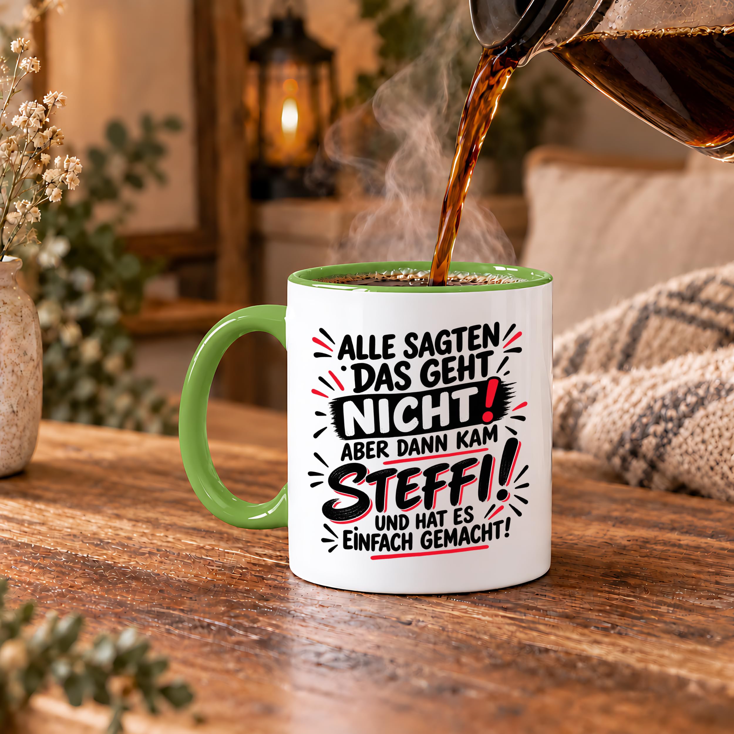 Herzbotschaft Tasse Steffi Spruch Alle sagten das geht nicht Kaffeetasse