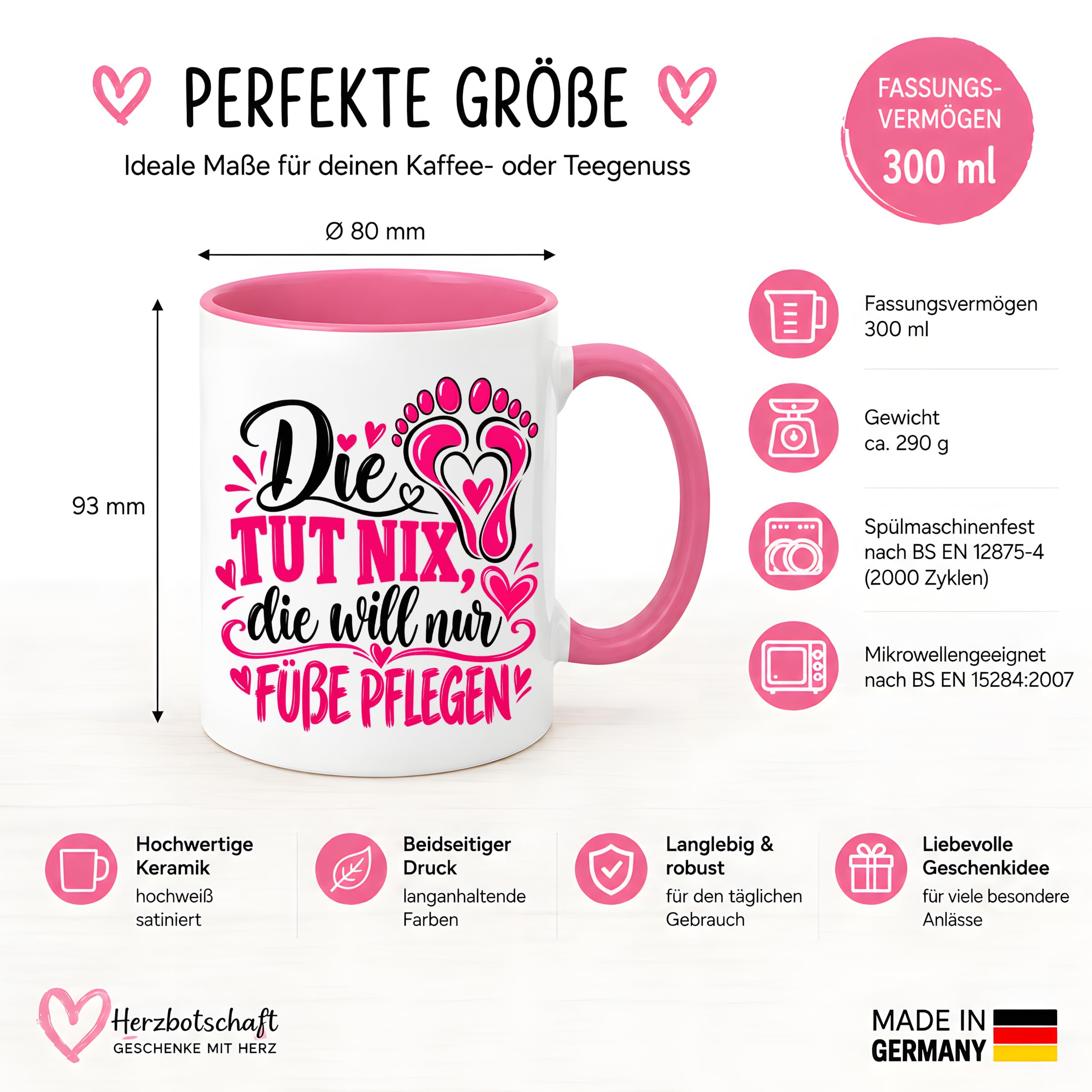 Herzbotschaft Tasse für Fußpflege - Die tut nix die will nur Füße pflegen