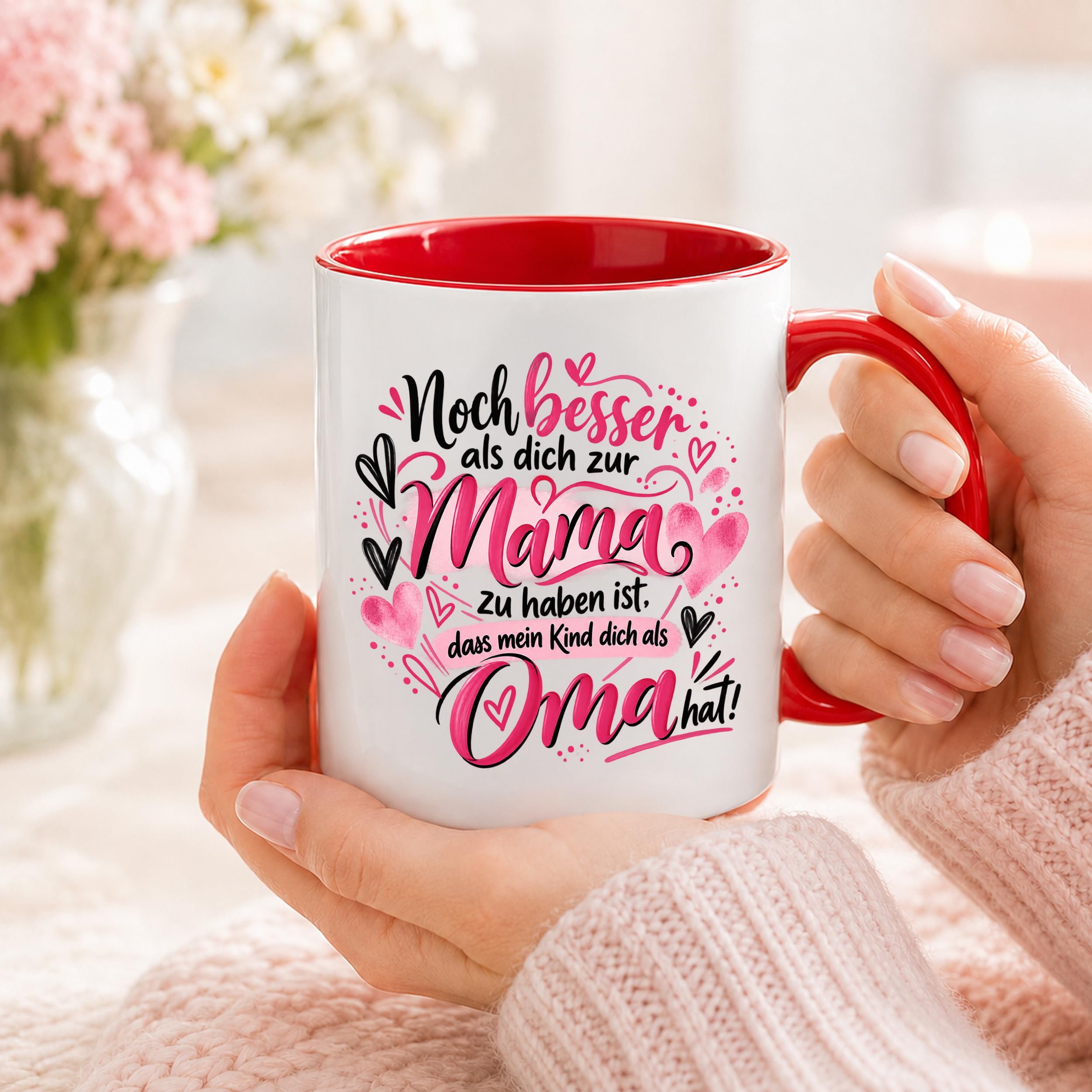 Kaffeetasse Geschenk für Oma Noch besser als dich als Mama zu haben