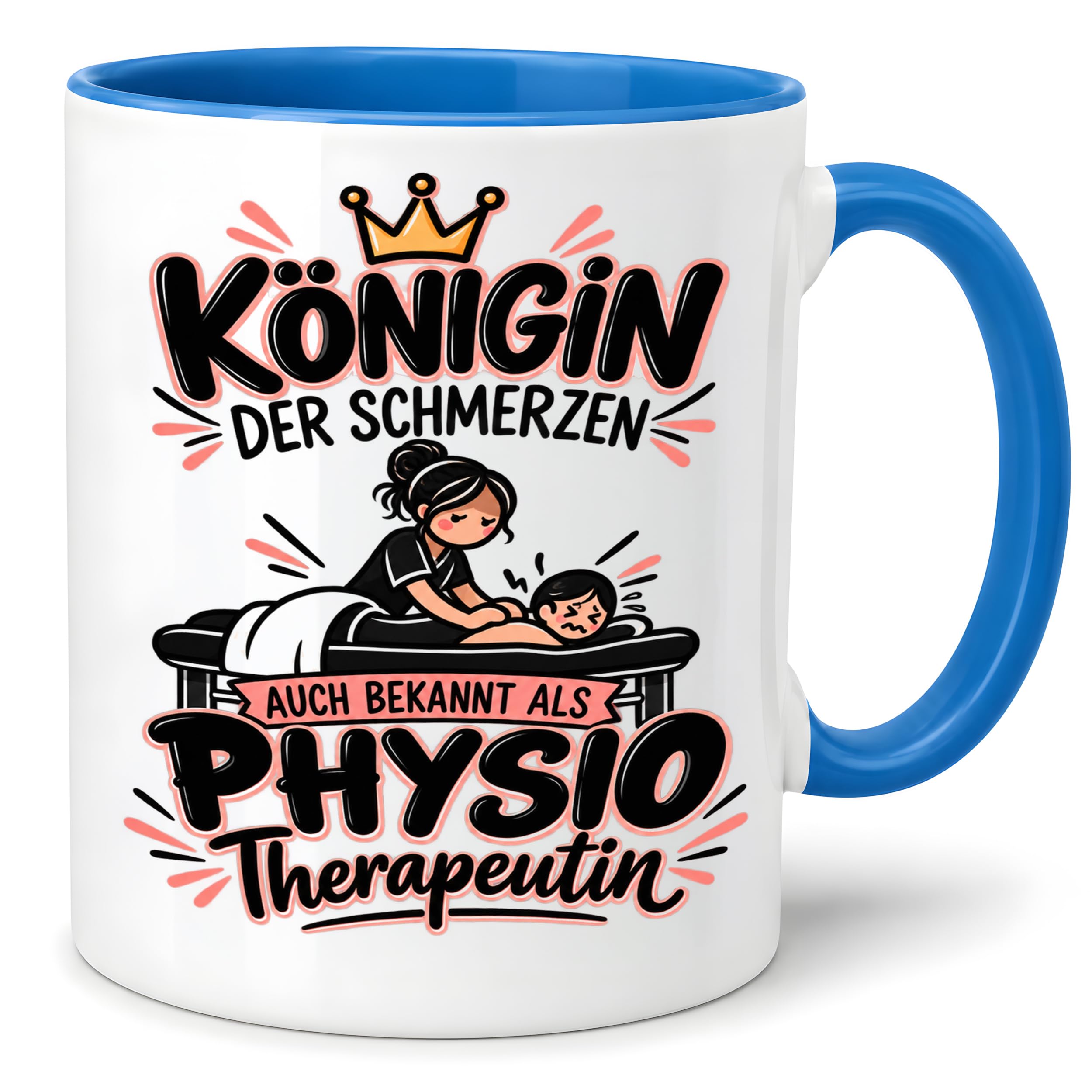 Herzbotschaft Tasse Physiotherapeutin Königin der Schmerzen Kaffeetasse