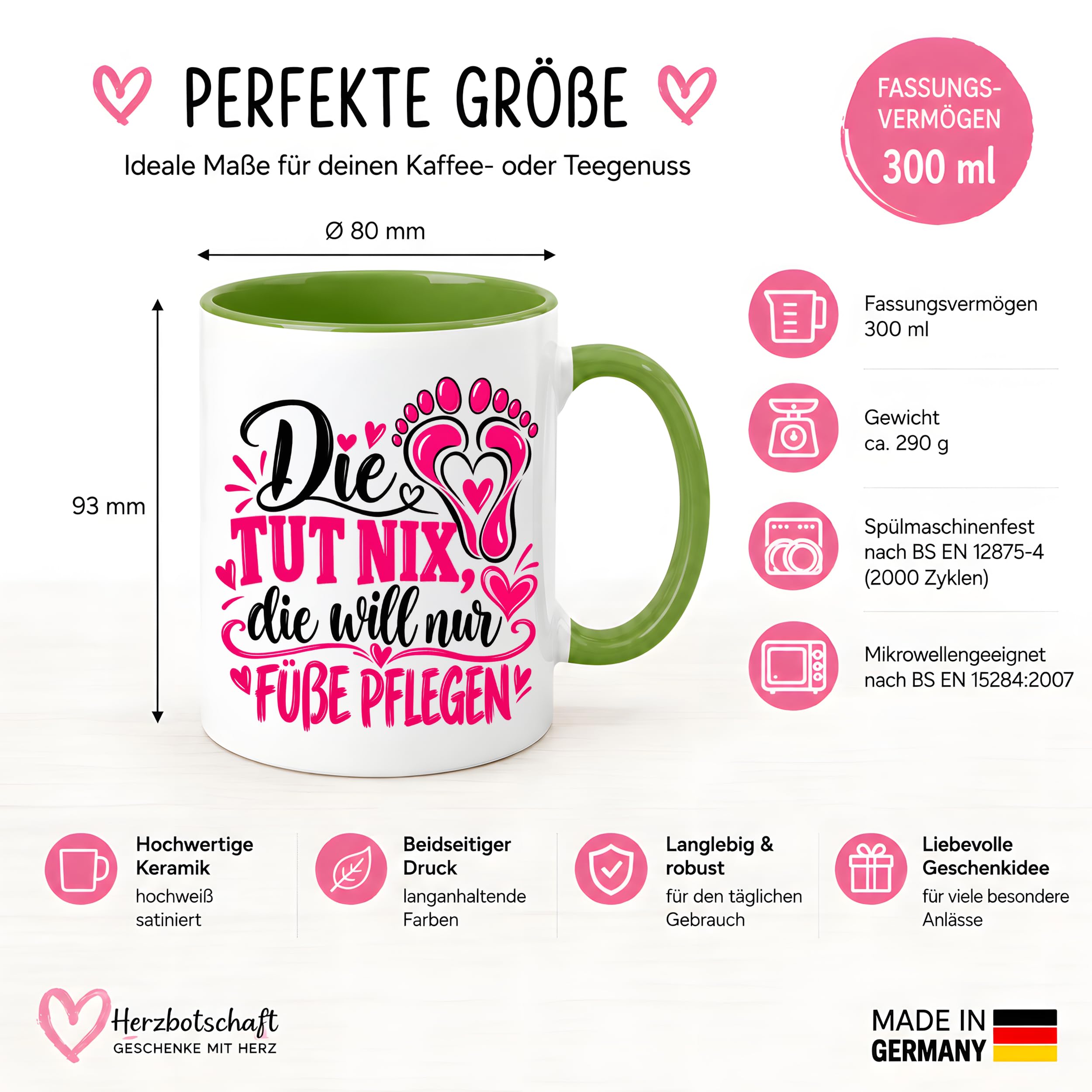 Herzbotschaft Tasse für Fußpflege - Die tut nix die will nur Füße pflegen