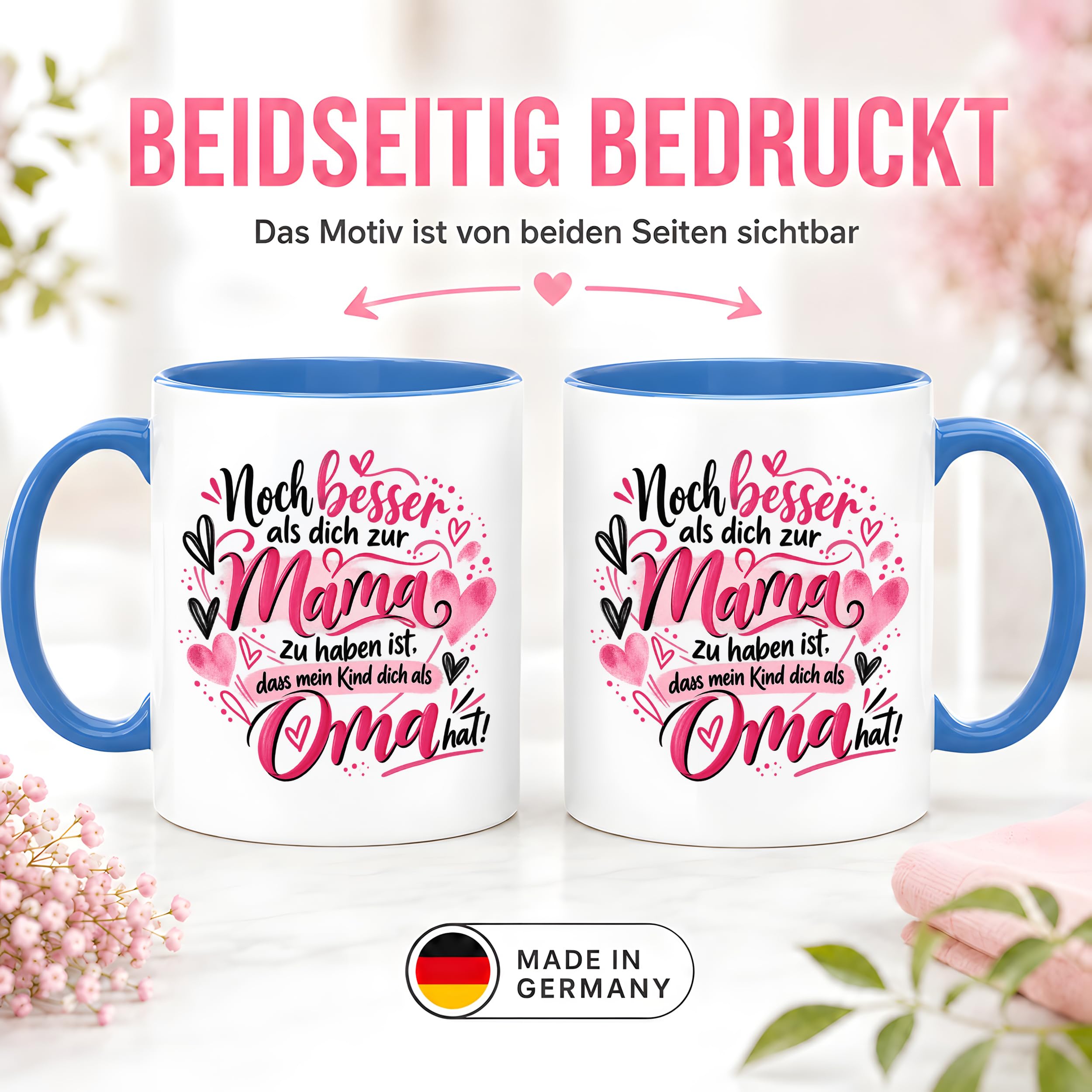 Kaffeetasse Geschenk für Oma Noch besser als dich als Mama zu haben