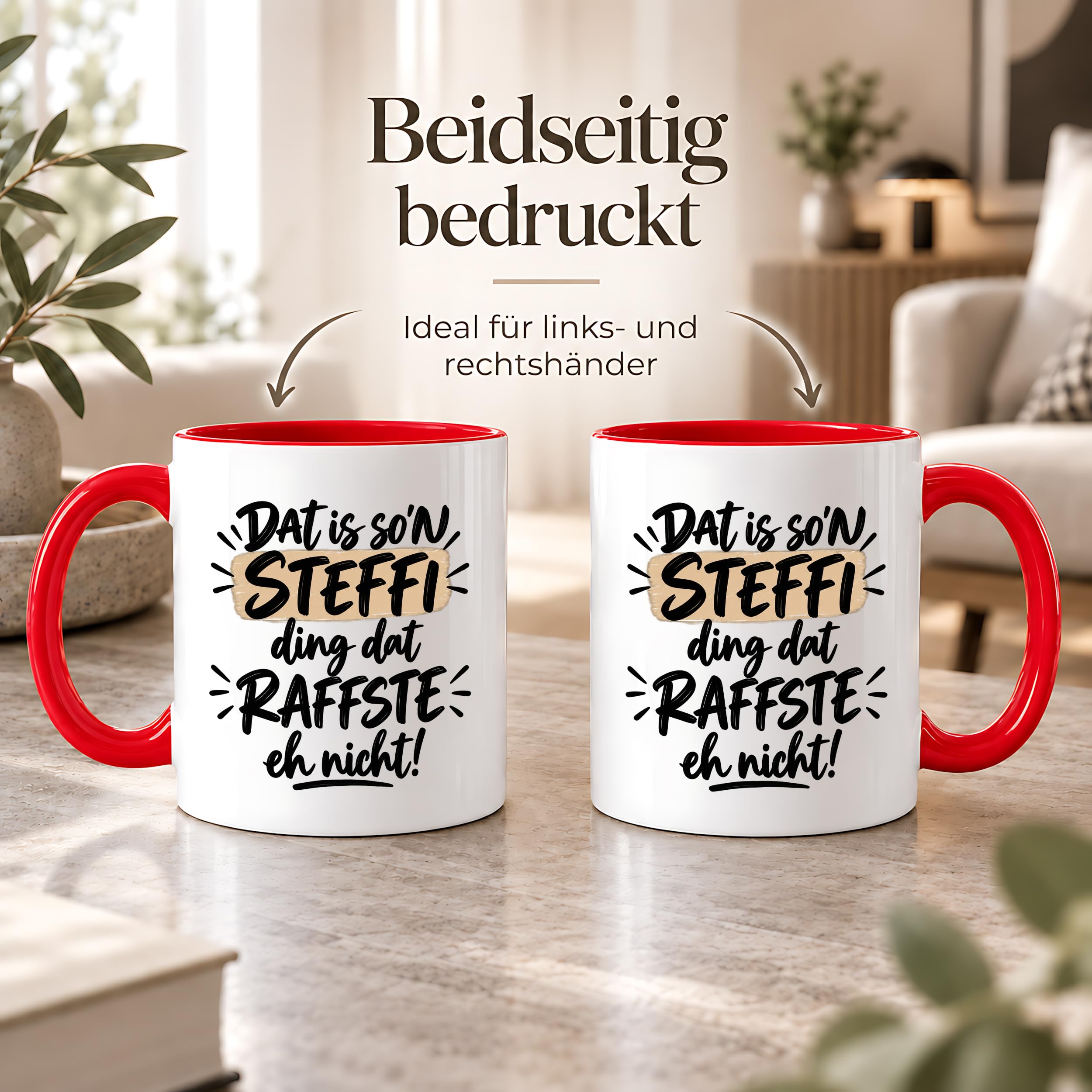 Herzbotschaft Tasse Steffi Dat is son Steffi Ding dat raffste eh nicht