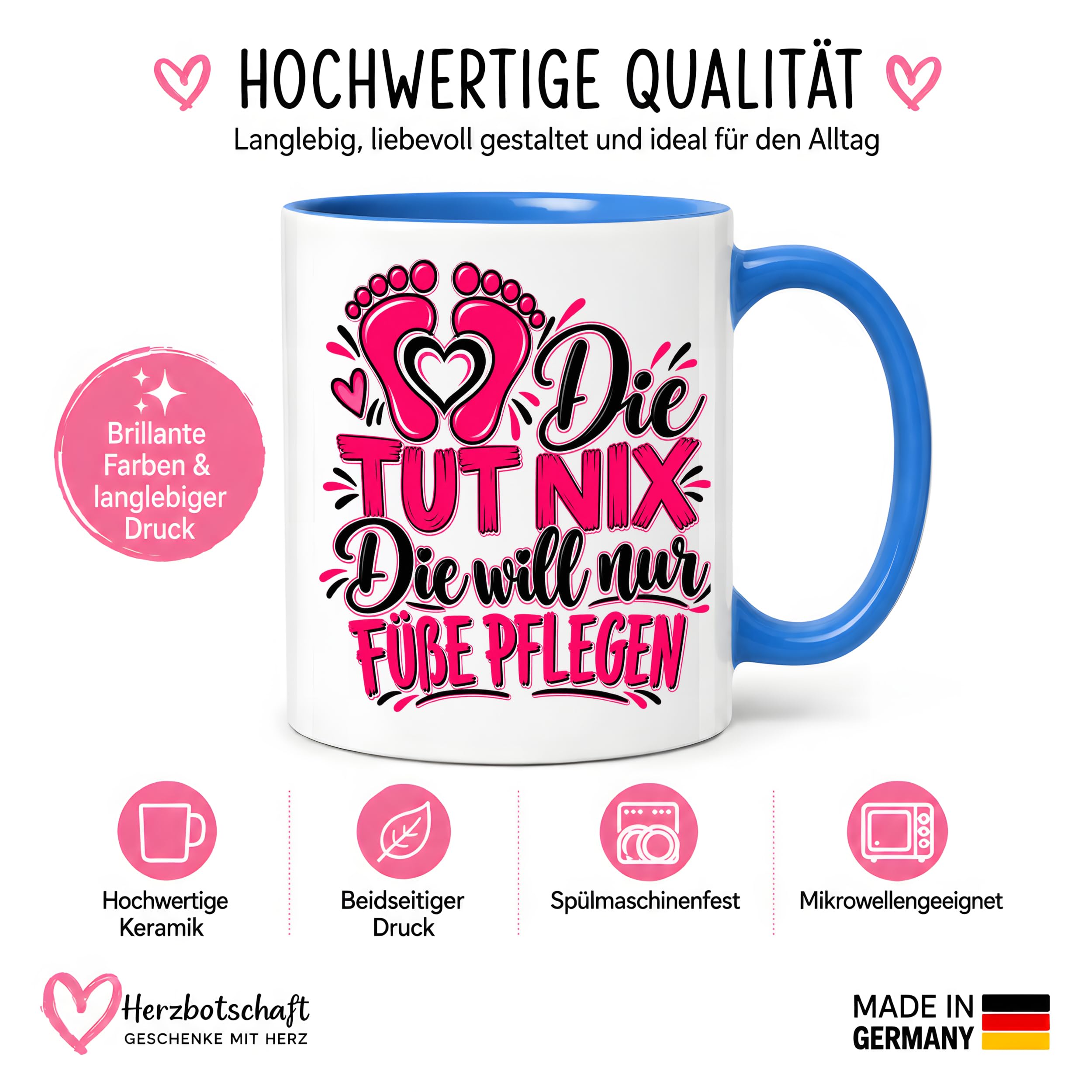Herzbotschaft Tasse Fußpflege Kaffeetasse für Podologin mit lustigem Spruch