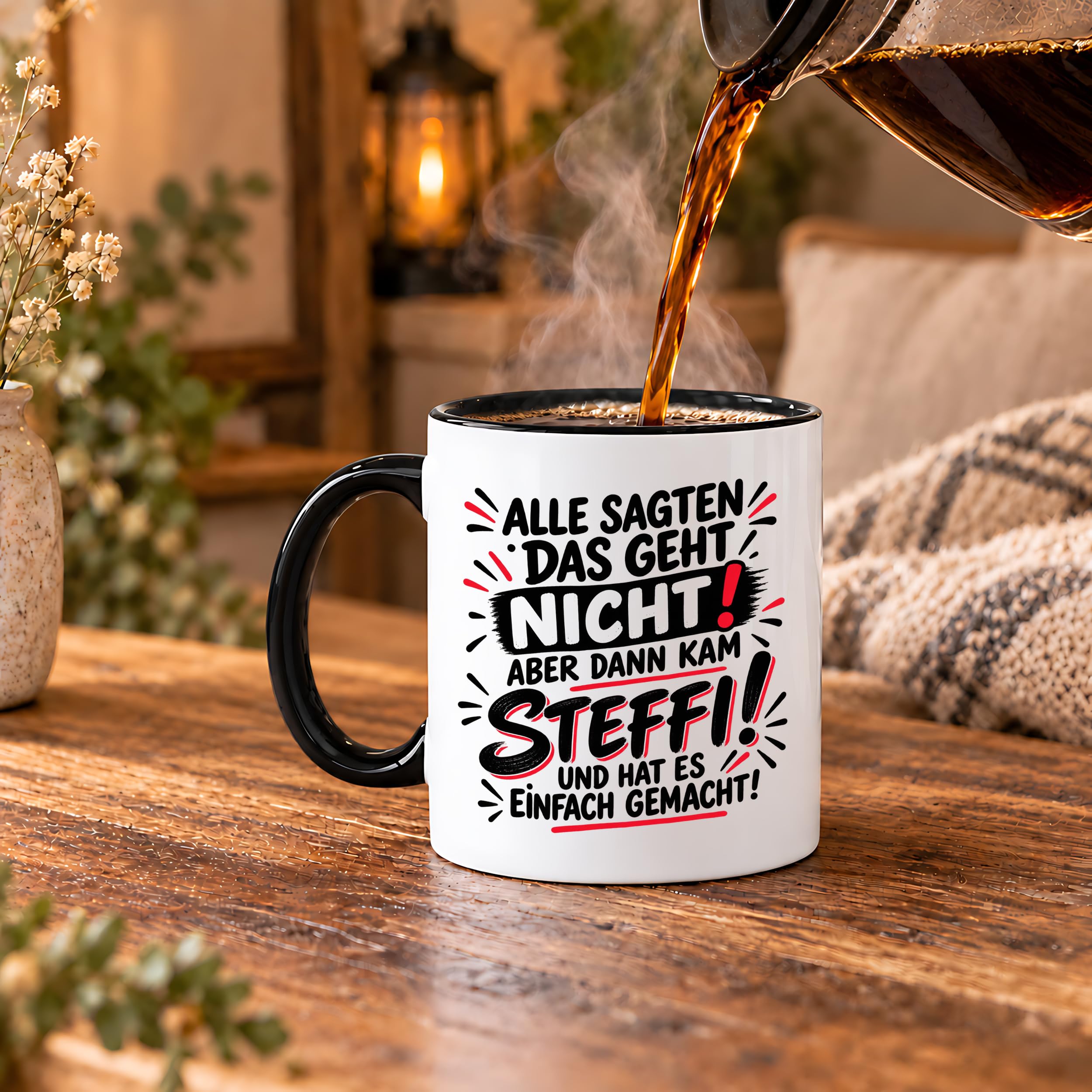Herzbotschaft Tasse Steffi Spruch Alle sagten das geht nicht Kaffeetasse