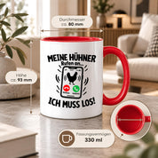 Herzbotschaft Kaffeetasse Meine Hühner rufen an ich muss los Tasse Geschenk