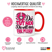 Herzbotschaft Tasse Fußpflege Kaffeetasse für Podologin mit lustigem Spruch