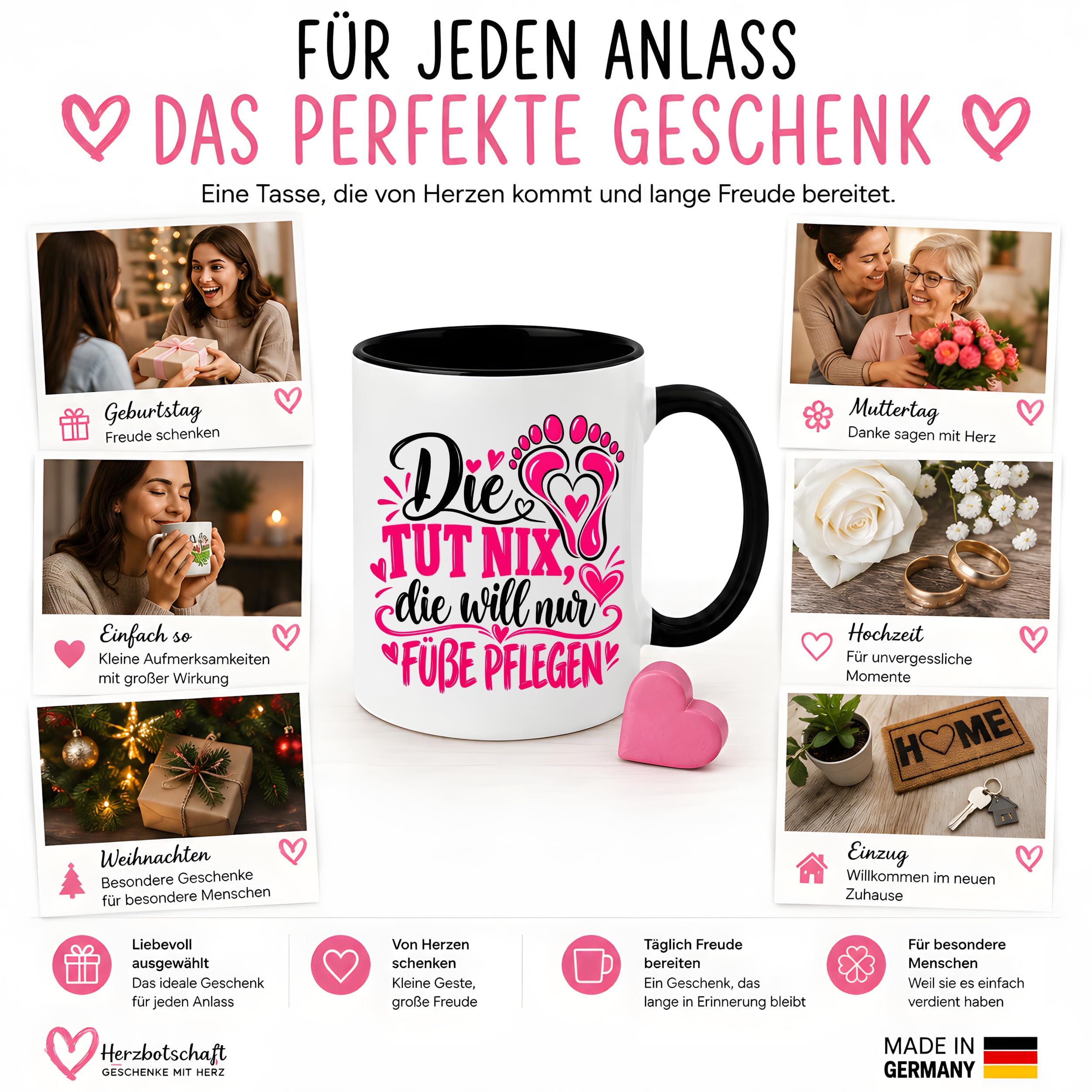 Herzbotschaft Tasse für Fußpflege - Die tut nix die will nur Füße pflegen