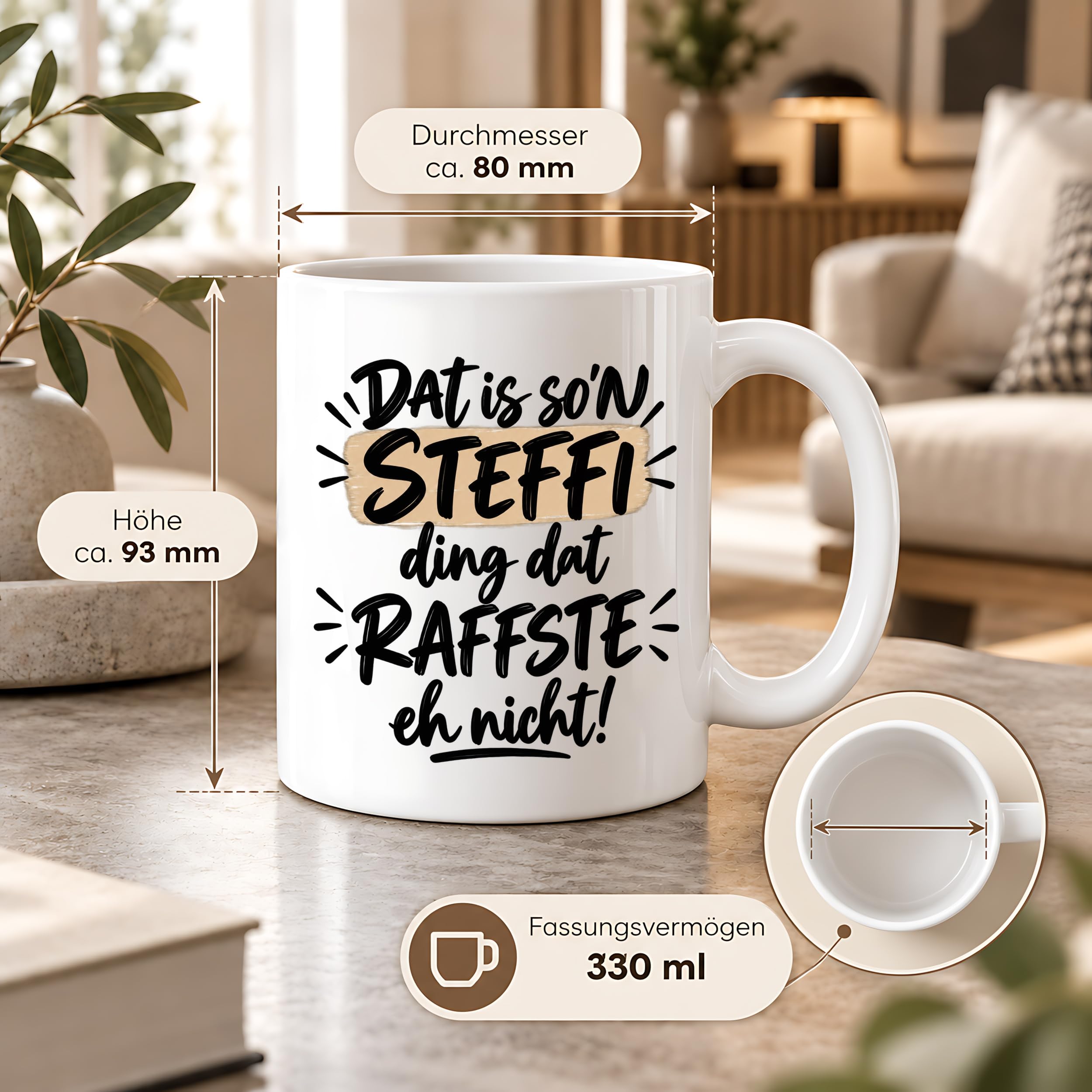 Herzbotschaft Tasse Steffi Dat is son Steffi Ding dat raffste eh nicht
