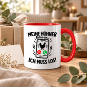 Herzbotschaft Kaffeetasse Meine Hühner rufen an ich muss los Tasse Geschenk