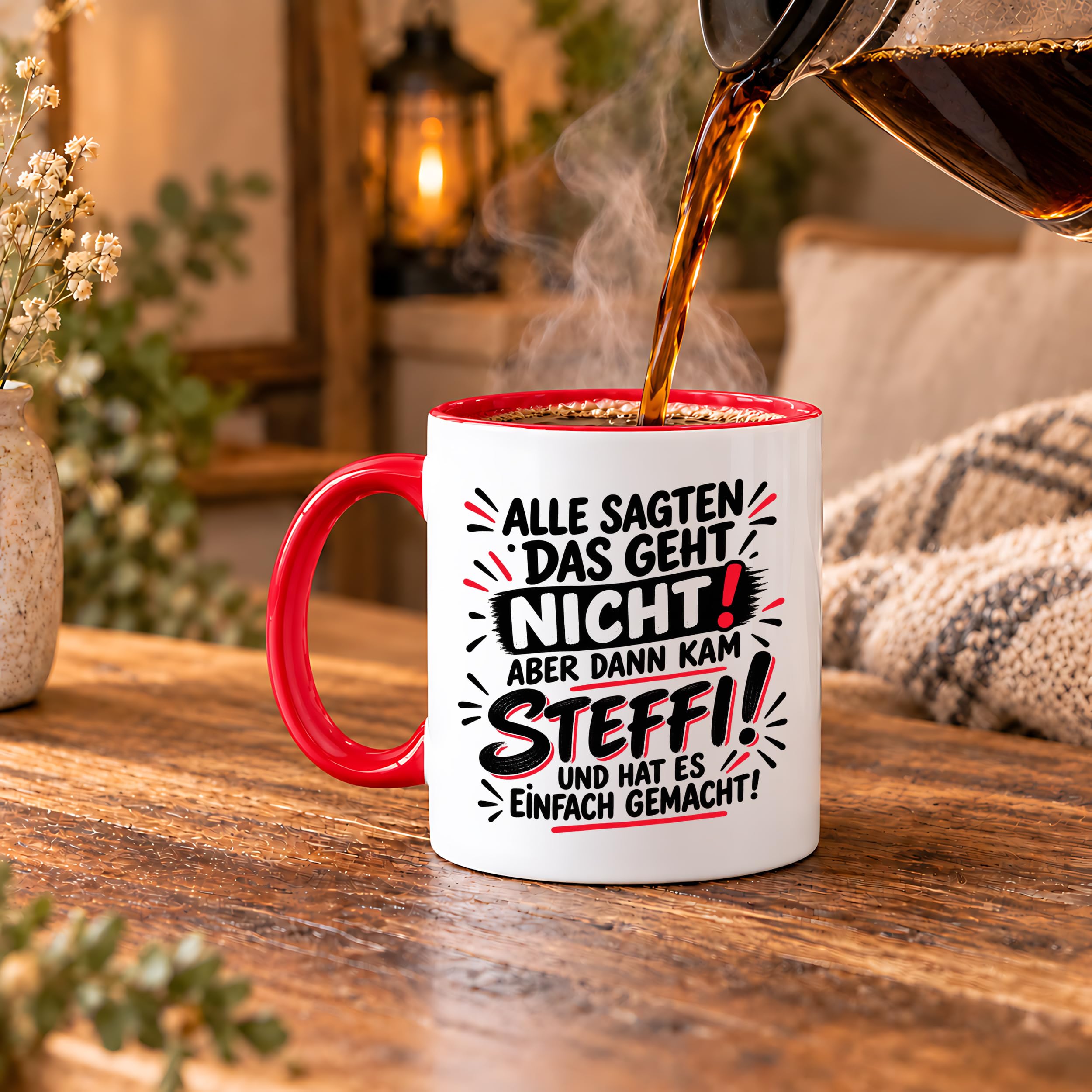 Herzbotschaft Tasse Steffi Spruch Alle sagten das geht nicht Kaffeetasse