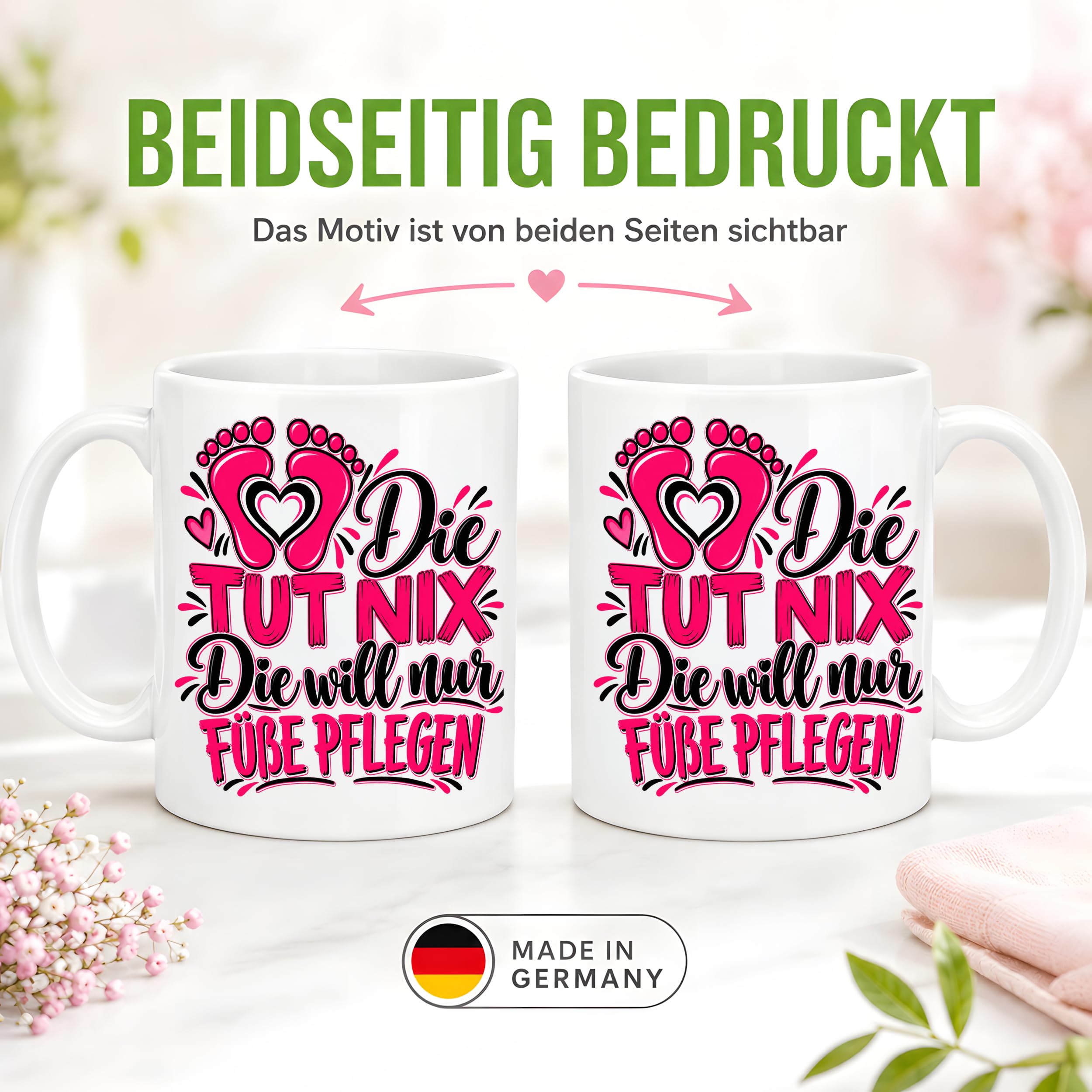 Herzbotschaft Tasse Fußpflege Kaffeetasse für Podologin mit lustigem Spruch