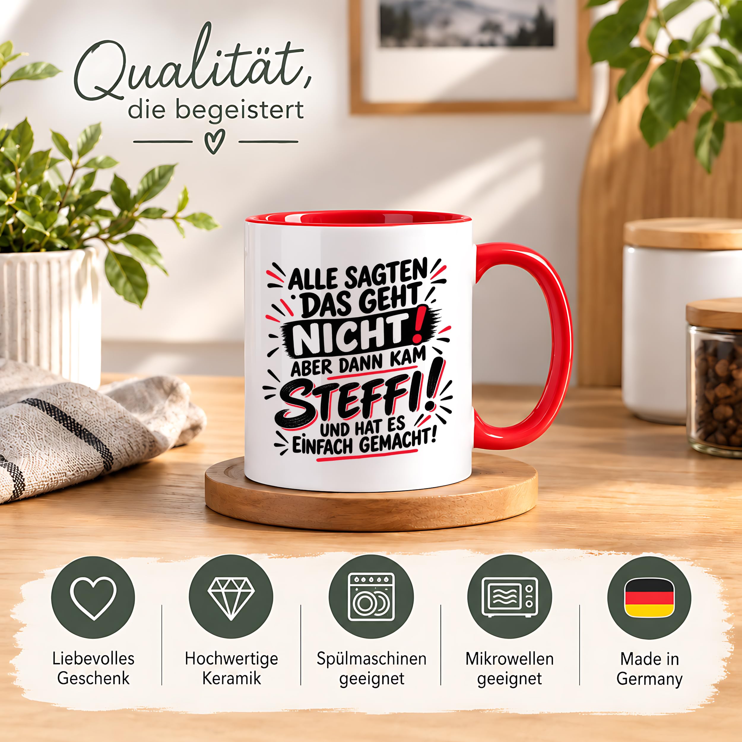 Herzbotschaft Tasse Steffi Spruch Alle sagten das geht nicht Kaffeetasse