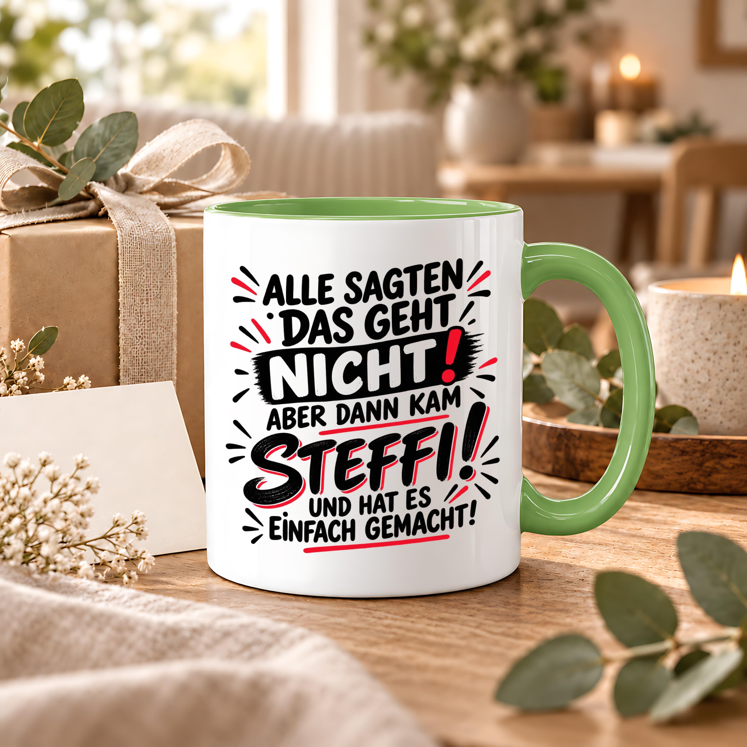 Herzbotschaft Tasse Steffi Spruch Alle sagten das geht nicht Kaffeetasse