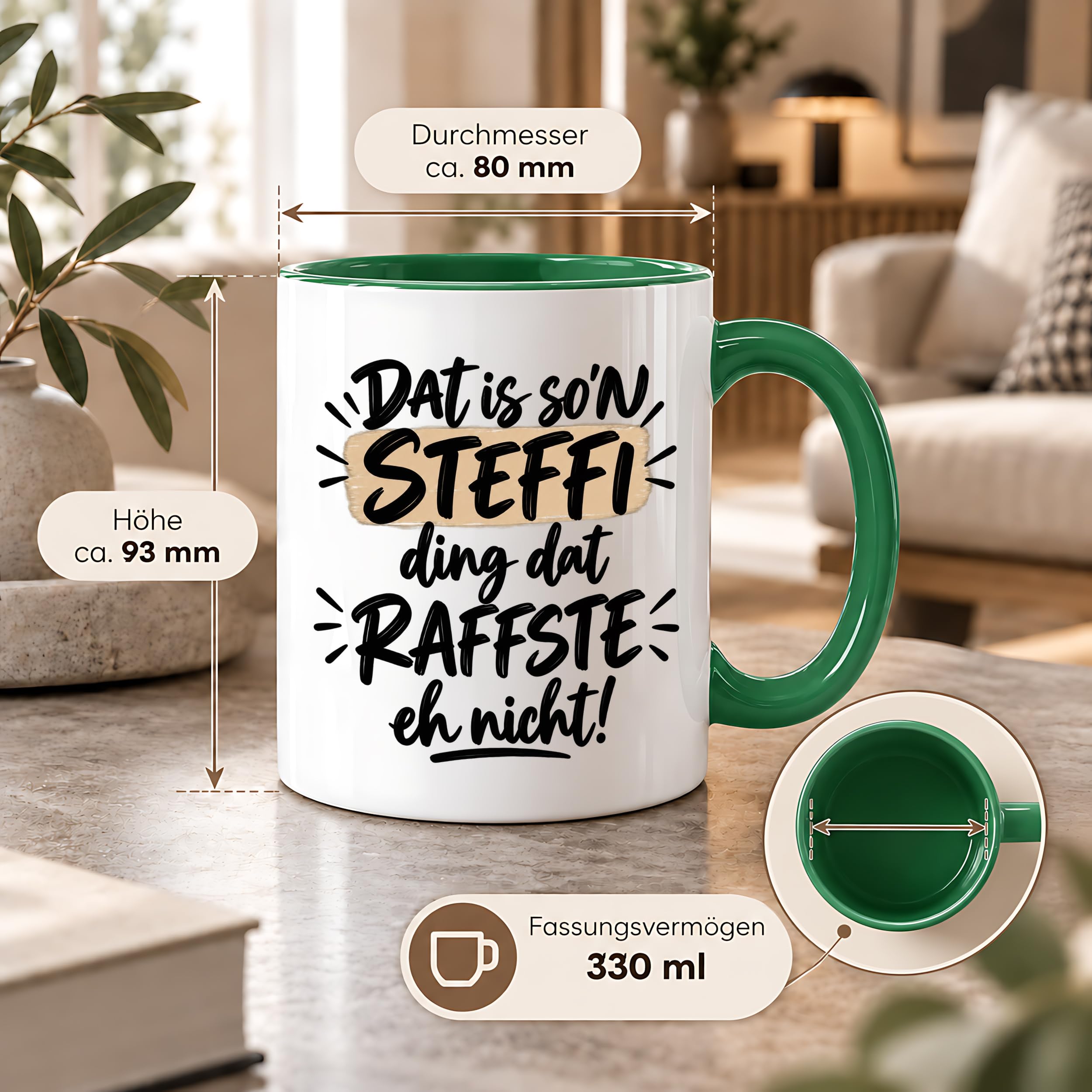 Herzbotschaft Tasse Steffi Dat is son Steffi Ding dat raffste eh nicht