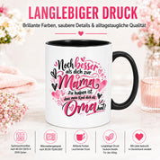 Kaffeetasse Geschenk für Oma Noch besser als dich als Mama zu haben