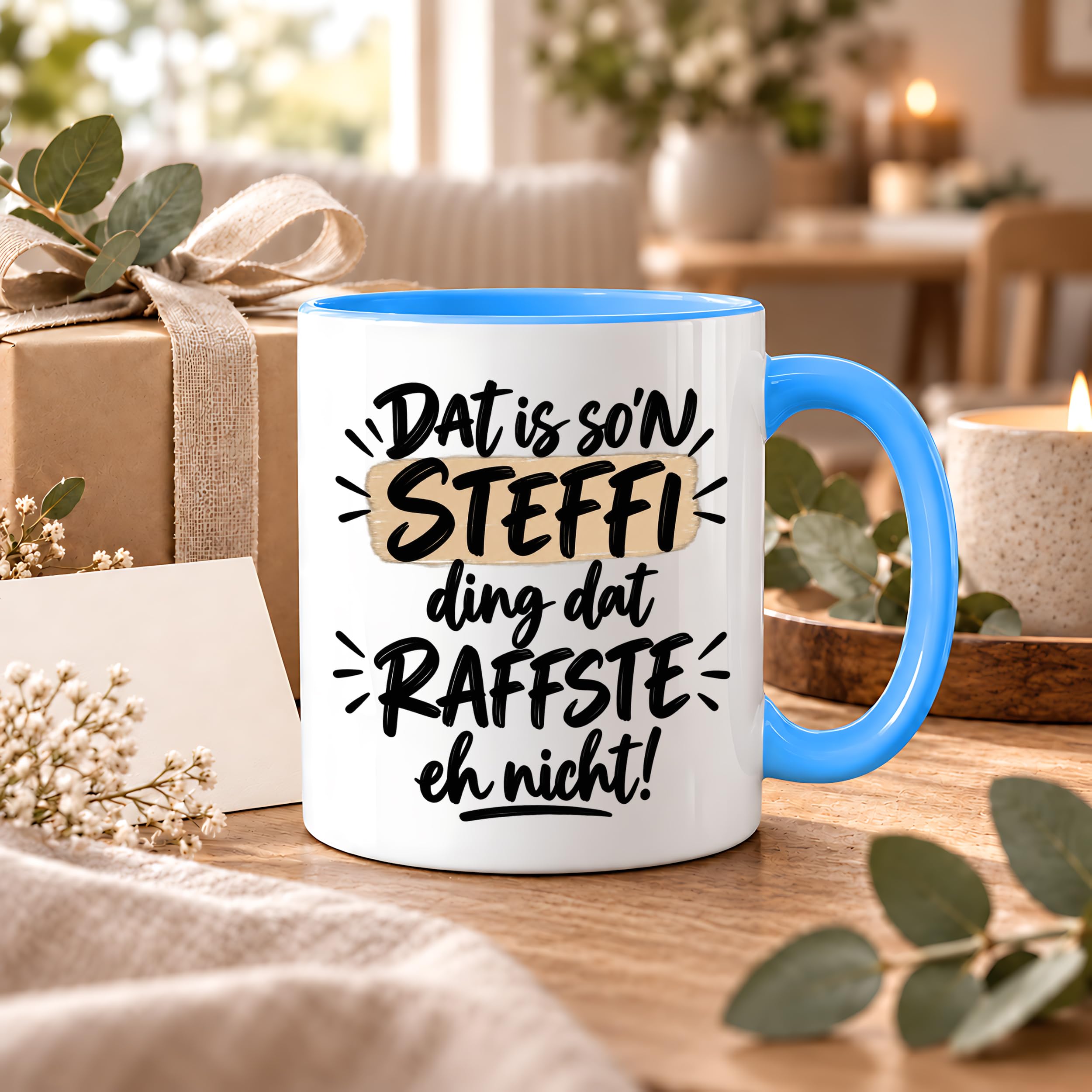 Herzbotschaft Tasse Steffi Dat is son Steffi Ding dat raffste eh nicht