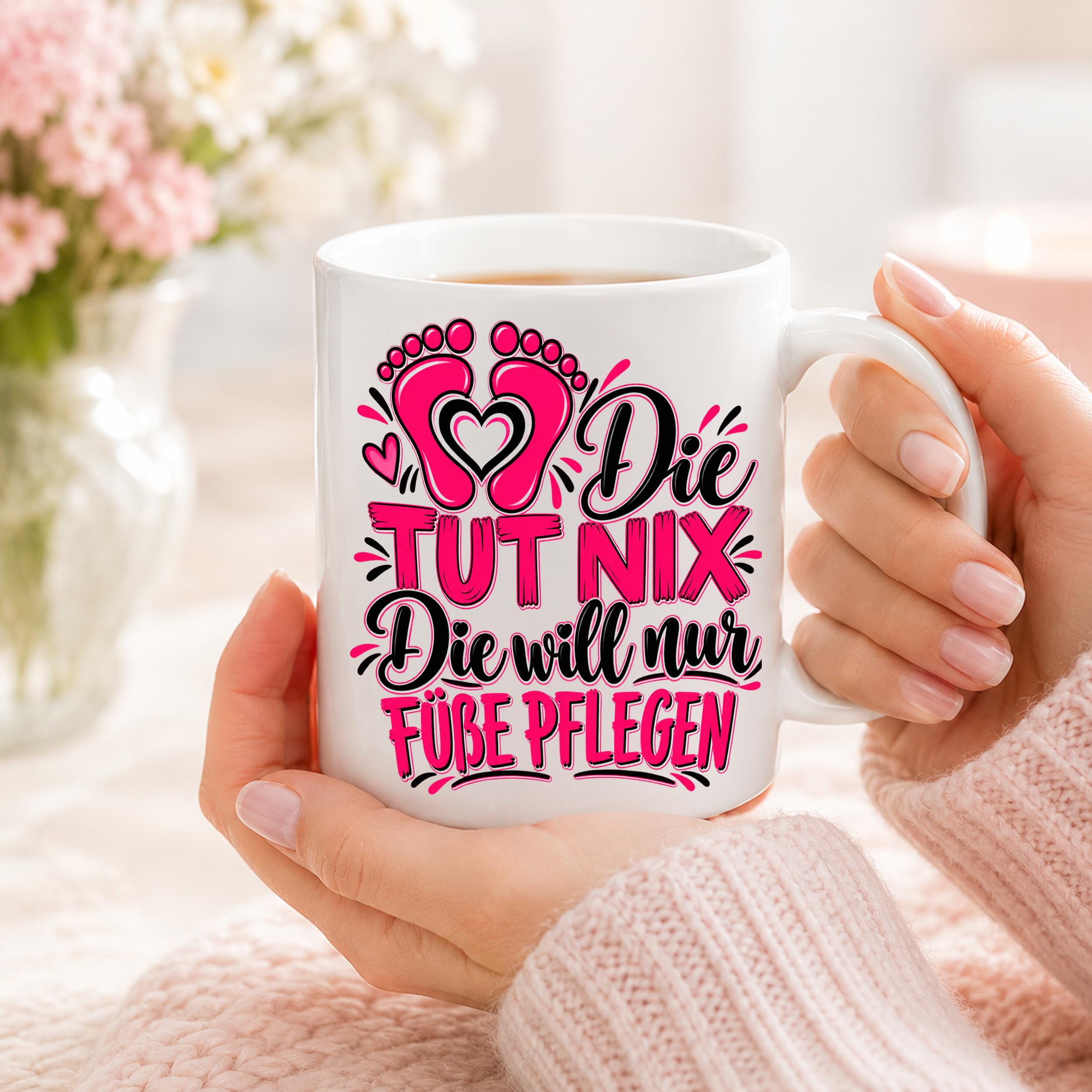 Herzbotschaft Tasse Fußpflege Kaffeetasse für Podologin mit lustigem Spruch
