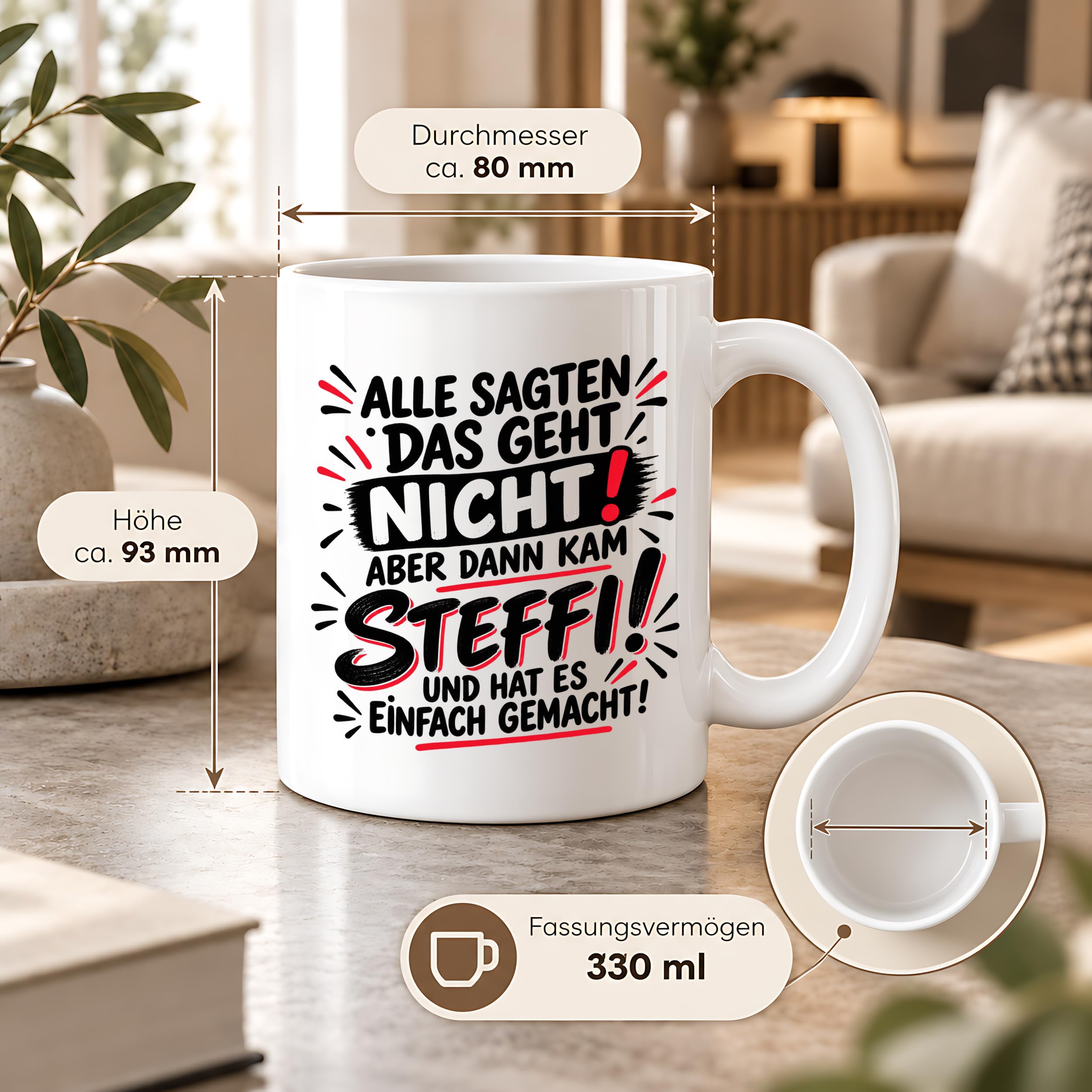 Herzbotschaft Tasse Steffi Spruch Alle sagten das geht nicht Kaffeetasse