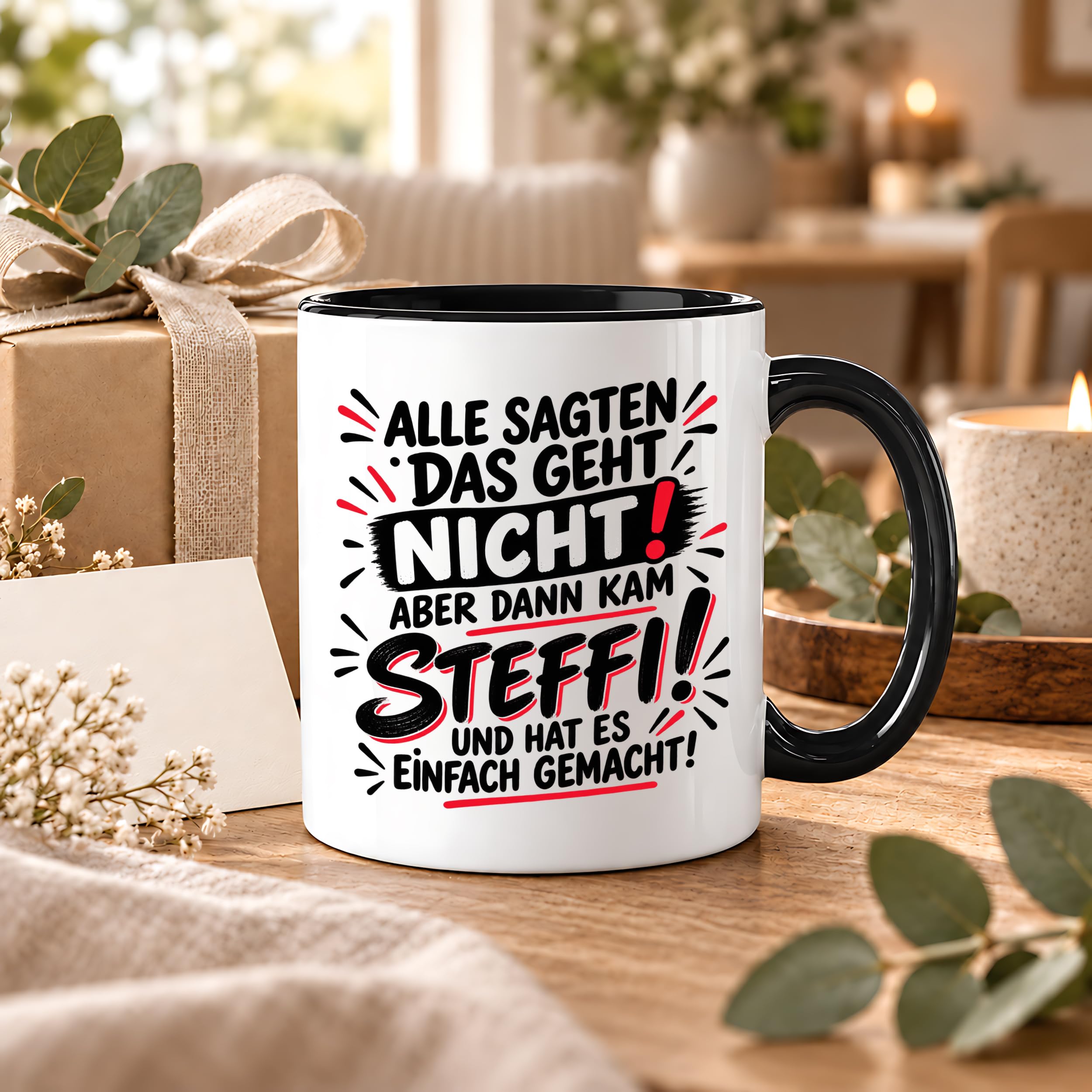Herzbotschaft Tasse Steffi Spruch Alle sagten das geht nicht Kaffeetasse