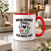 Herzbotschaft Kaffeetasse Meine Hühner rufen an ich muss los Tasse Geschenk