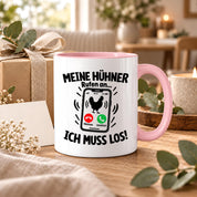 Herzbotschaft Kaffeetasse Meine Hühner rufen an ich muss los Tasse Geschenk