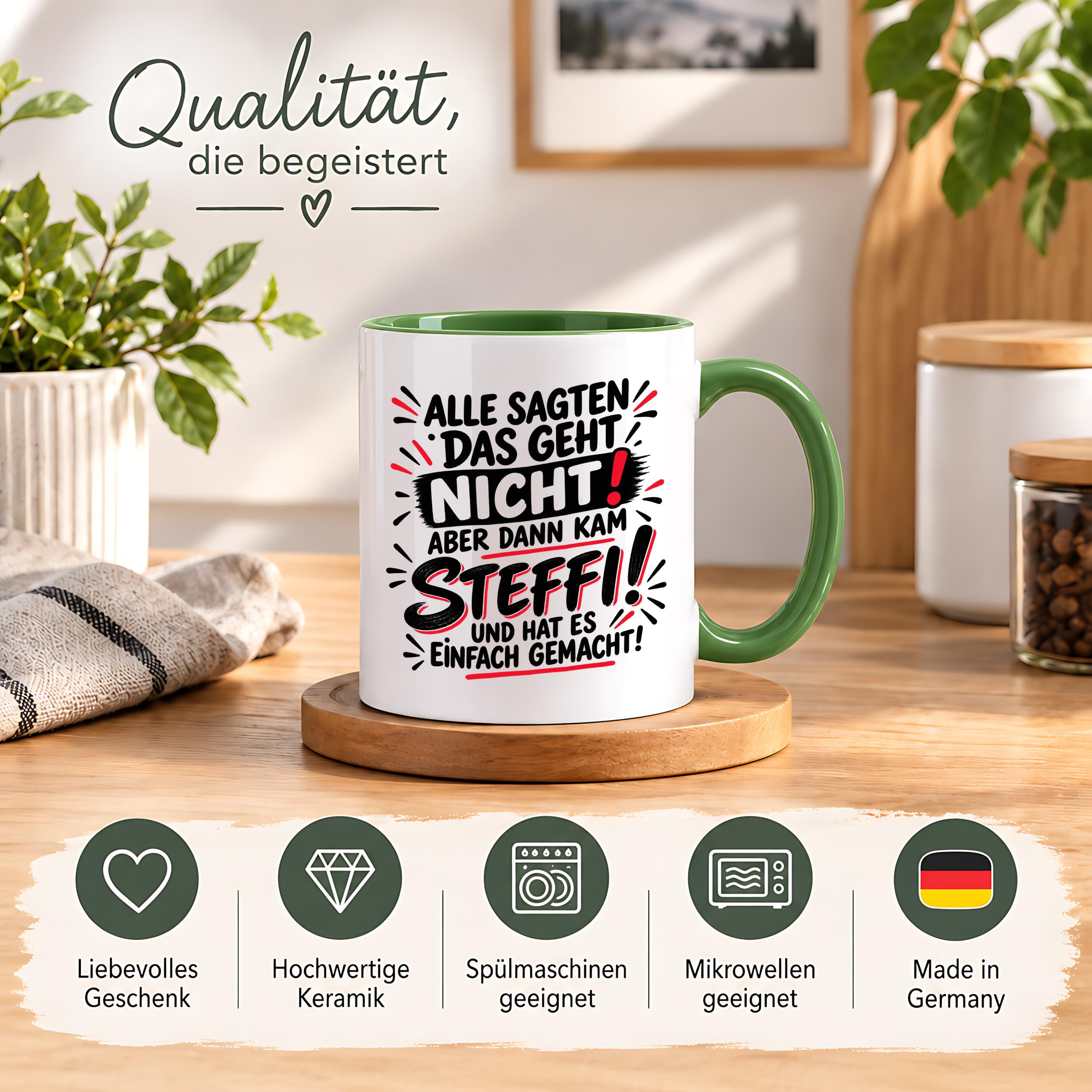 Herzbotschaft Tasse Steffi Spruch Alle sagten das geht nicht Kaffeetasse
