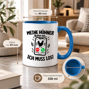 Herzbotschaft Kaffeetasse Meine Hühner rufen an ich muss los Tasse Geschenk