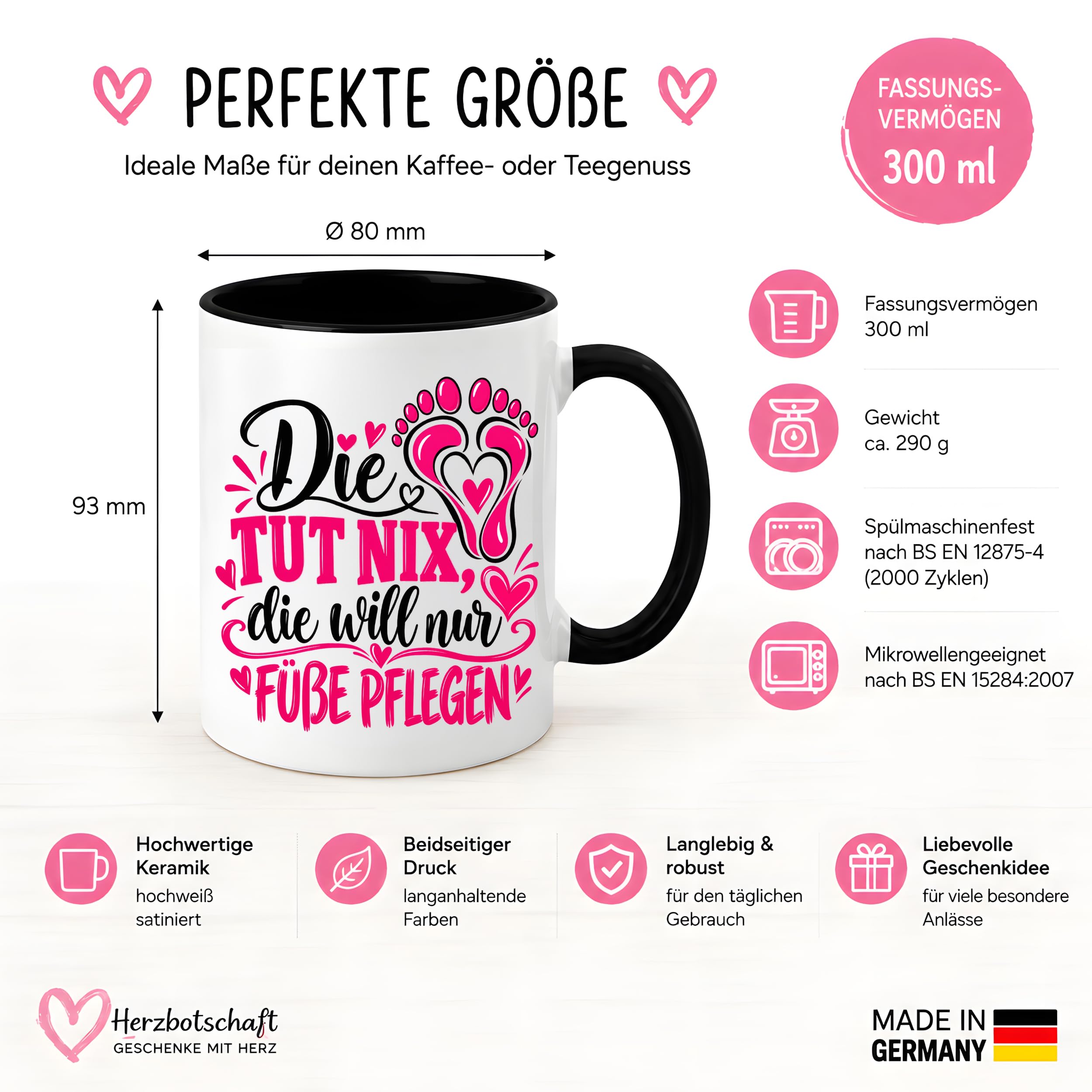 Herzbotschaft Tasse für Fußpflege - Die tut nix die will nur Füße pflegen