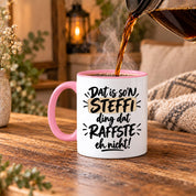 Herzbotschaft Tasse Steffi Dat is son Steffi Ding dat raffste eh nicht