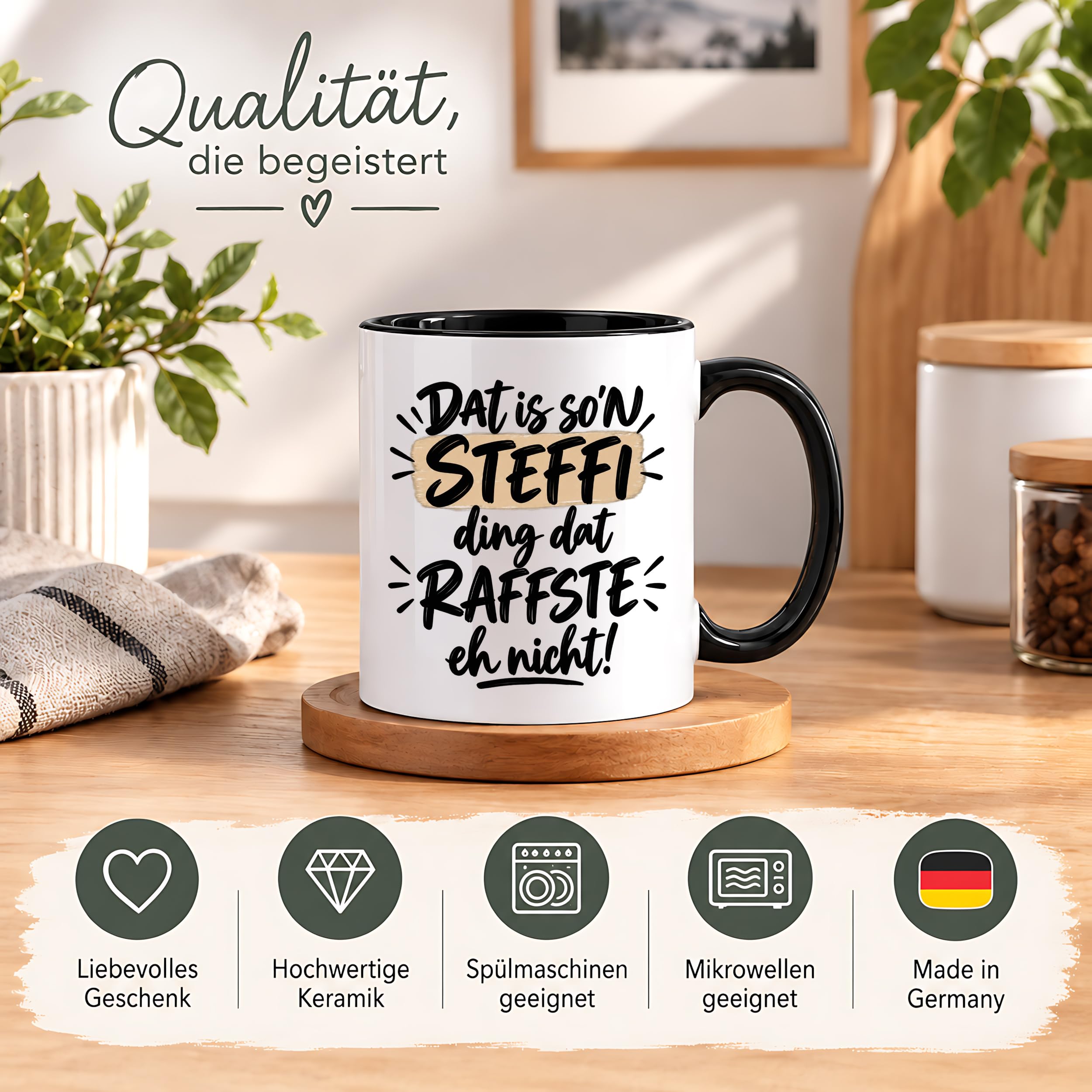 Herzbotschaft Tasse Steffi Dat is son Steffi Ding dat raffste eh nicht