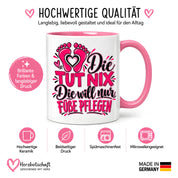 Herzbotschaft Tasse Fußpflege Kaffeetasse für Podologin mit lustigem Spruch