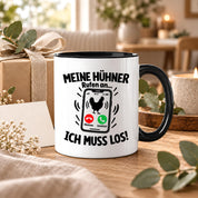 Herzbotschaft Kaffeetasse Meine Hühner rufen an ich muss los Tasse Geschenk