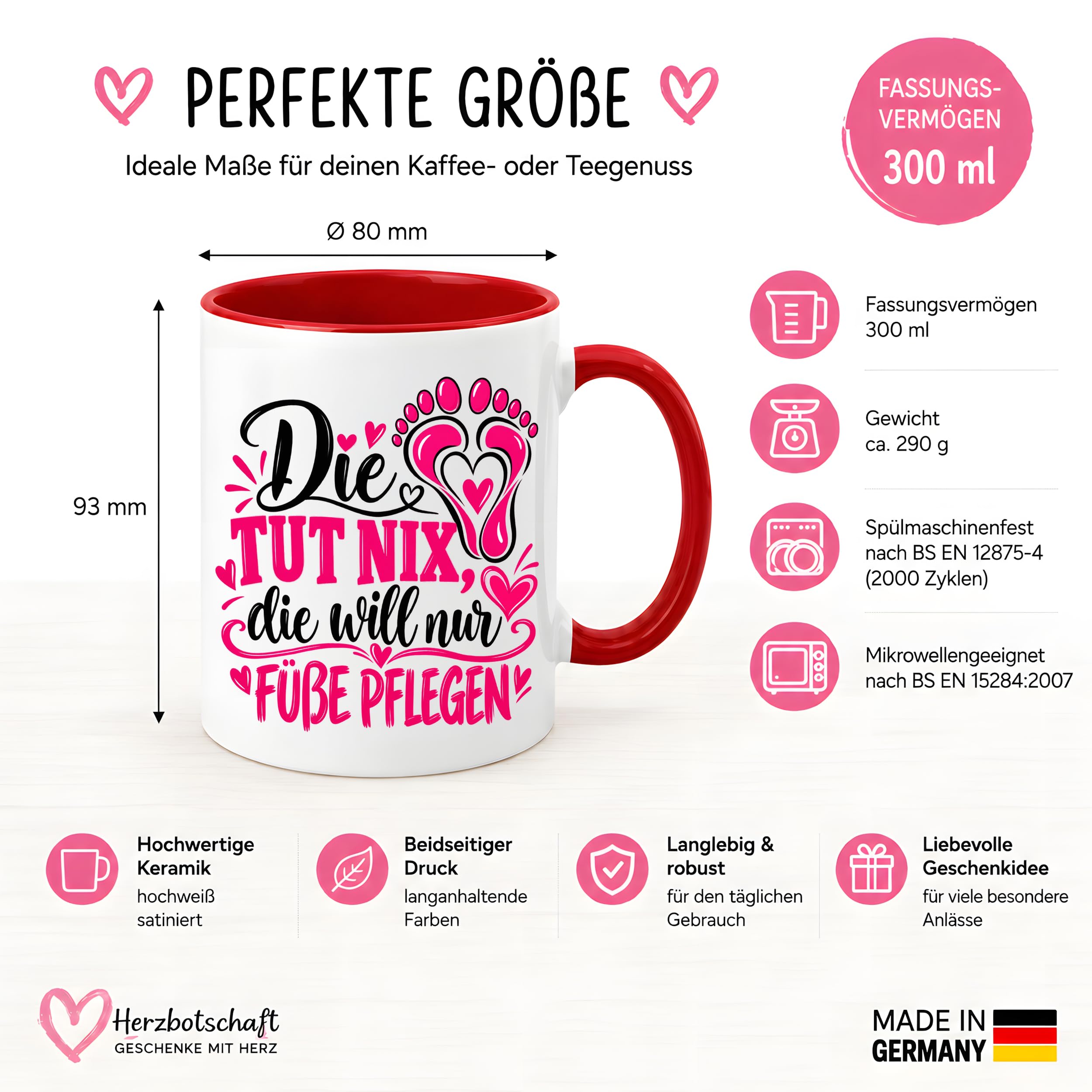 Herzbotschaft Tasse für Fußpflege - Die tut nix die will nur Füße pflegen