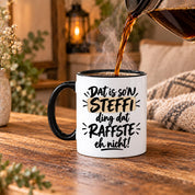 Herzbotschaft Tasse Steffi Dat is son Steffi Ding dat raffste eh nicht